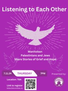 Purple poster with a white dove and the words Listening to Each Other, Manitoban Palestinians and Jews Share Stories of Grief and Hope